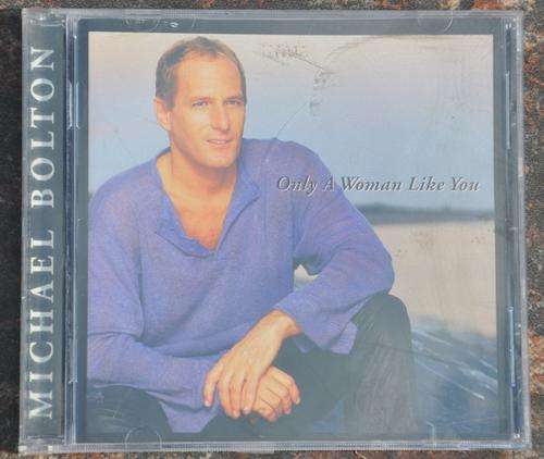 MICHAEL BOLTON - ONLY A WOMAN LIKE YOU - CD in perfect condition