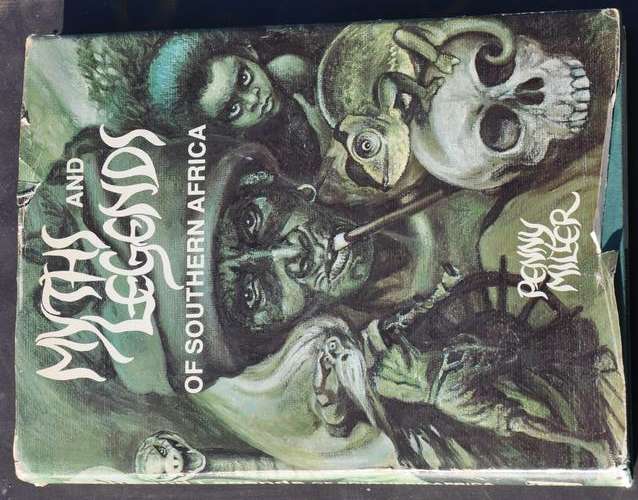 MYTHS AND LEGENDS OF SOUTHERN AFRICA   ***ex libris Penny Miller***  BRILLIANT AFRICANA COLLECTIBLE!