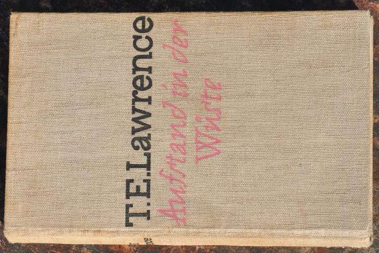 AUFSTAND IN DER WUESTE by T.E. Lawrence (Revolt in the Desert)