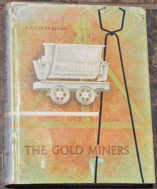 THE GOLD MINERS by AP Cartwright