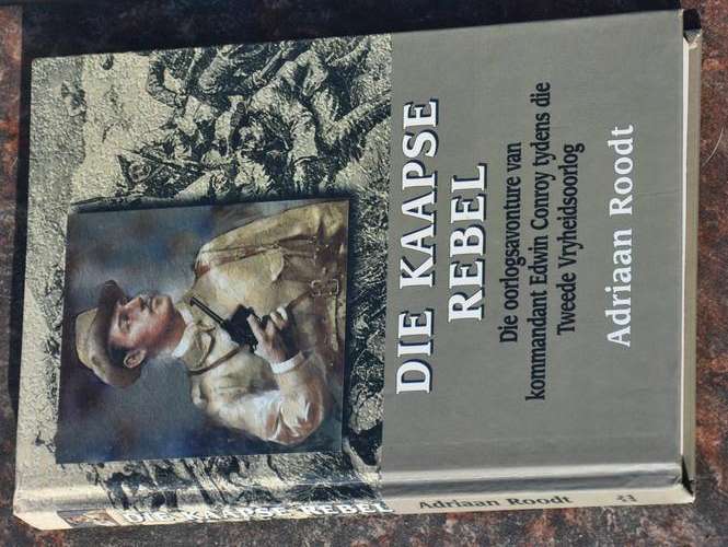 DIE KAAPSE REBEL EDWIN CONROY  - brilliant Africana collectible in excellent condition