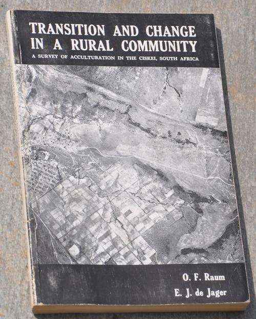 TRANSITION AND CHANGE IN A RURAL COMMUNITY (CISKEI)