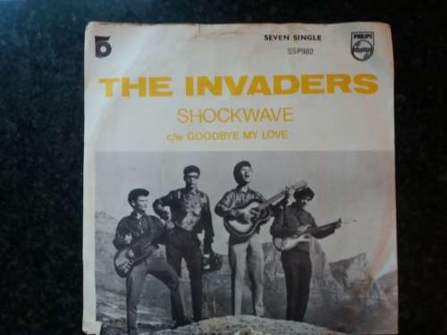 The Invaders - Shockwave / Goodbye My Love   7"