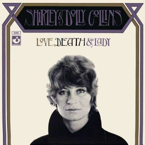 Shirley & Dolly Collins - Love, Death & The Lady   LP