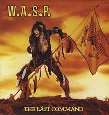 W.A.S.P. - The Last Command   LP