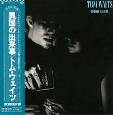 Tom Waits - Foreign Affairs (Japan)  LP