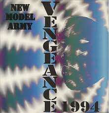 New Model Army - Vengeance 1994   12"