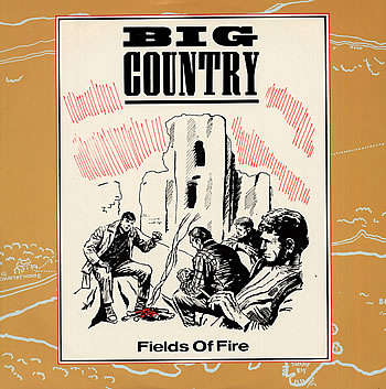 Big Country - Fields Of Fire   12"