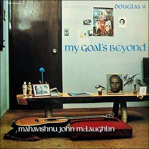 Mahavishnu John McLaughlin - My Goals Beyond   LP