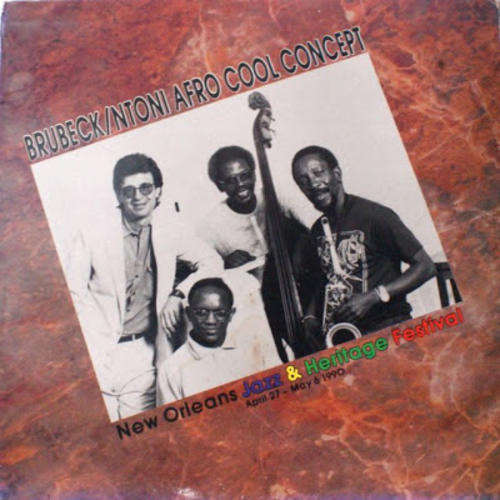 Brubeck / Ntoni Afro Cool Concept - New Orleans Jazz & Heritage Festival   LP