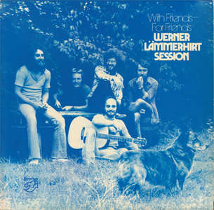 Werner Lammerhirt Session - With Friends for Friends   LP