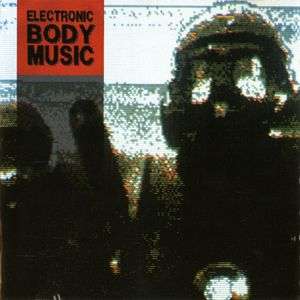 This Is Electronic Body Music Compiled For You To Dance, Move and Enjoy    LP