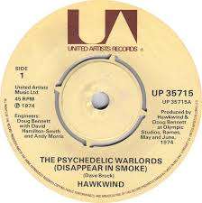 Hawkwind - The Psychedelic Warlords (Disappear In Smoke) / It's So Easy    7"