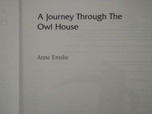 A Journey Through The Owl House - Anne Emslie