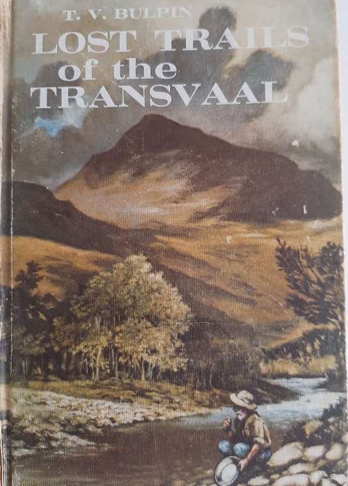 Lost Trails of the Transvaal - BULPIN