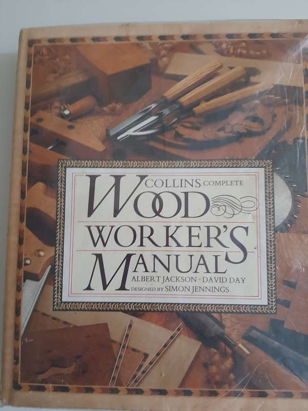 COLLINS COMPLETE WOOD WORKER`S MANUEL - Albert JACKSON - DAVID DAY
