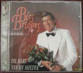 CD - Bles Bridges - Die hart van my moeder