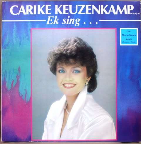 LP - Carike Keuzenkamp - Ek sing