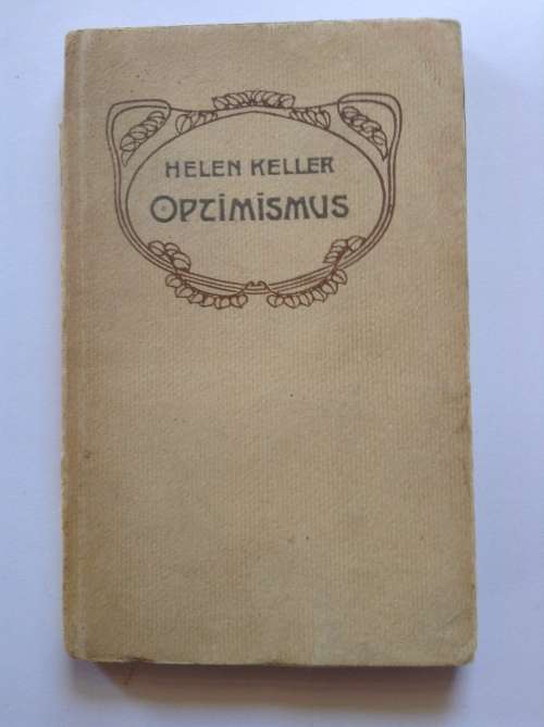 Optimismus by Helen Keller 1907