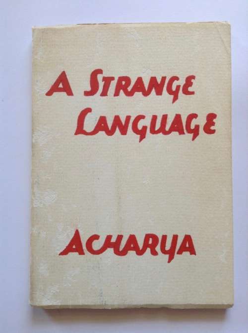 A Strange Language by Pundit Acharya