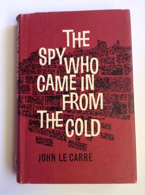 The spy who came in from the cold by John le Carre