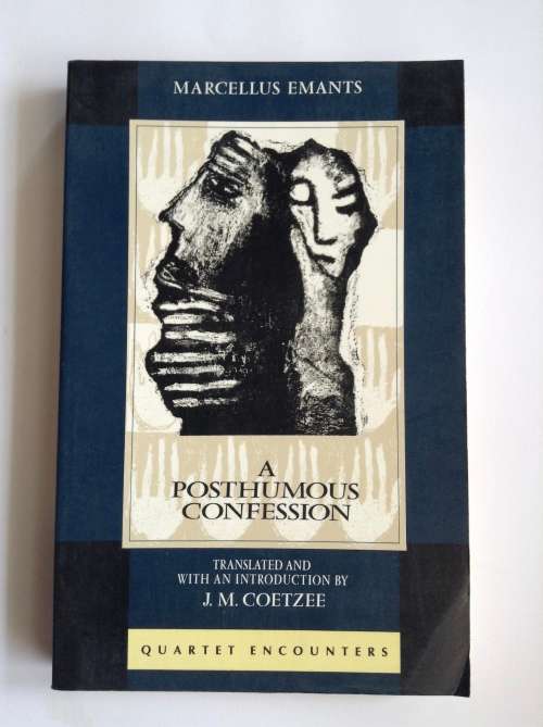 A Posthumous Confession by Marcellus Emants, J.M. Coetzee (Translator)
