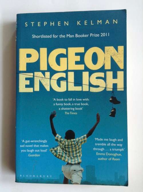 Pigeon English by Stephen Kelman