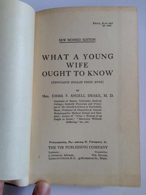 Purity and Truth What a Young Wife Ought to Know (Self and Sex Series) 1908 by MRS EMMA DRAKE