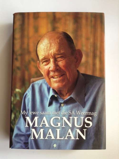 Magnus Malan: My Lewe Saam Met Die SA Weermag By Magnus Malan (Signed First Edition)