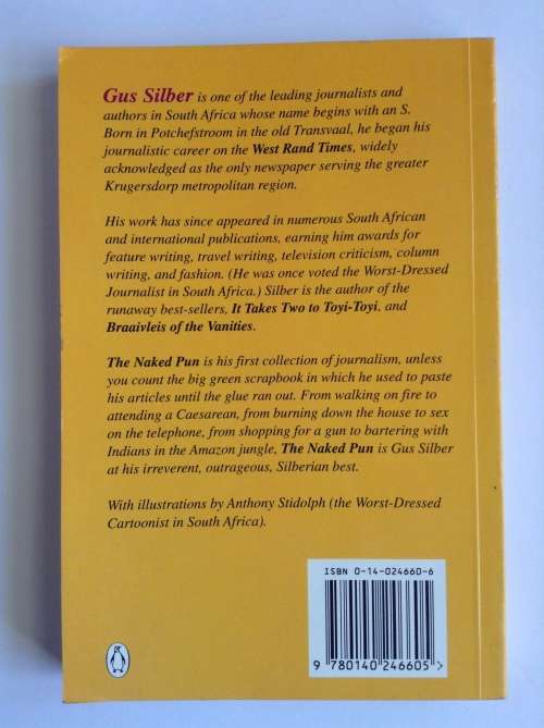 The Naked Pun: From The Files Of Gus Silber by Gus Silber