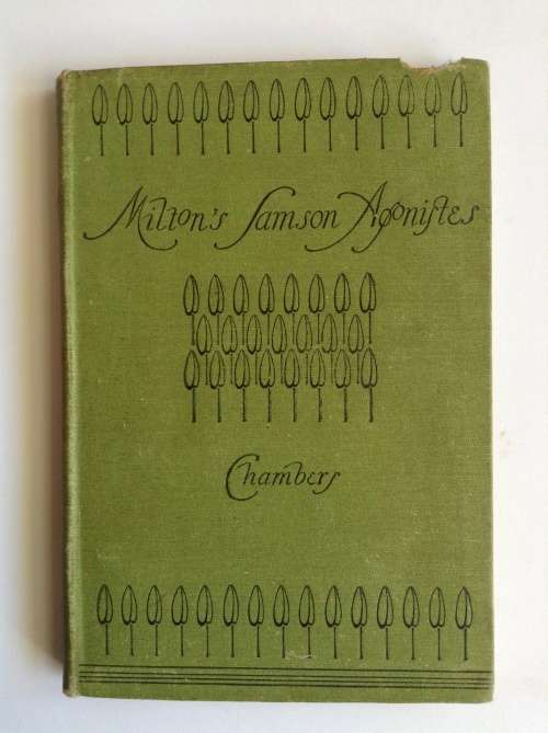 Milton`s Samson Agonistes (1897 edition)