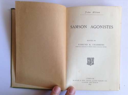 Milton`s Samson Agonistes (1897 edition)