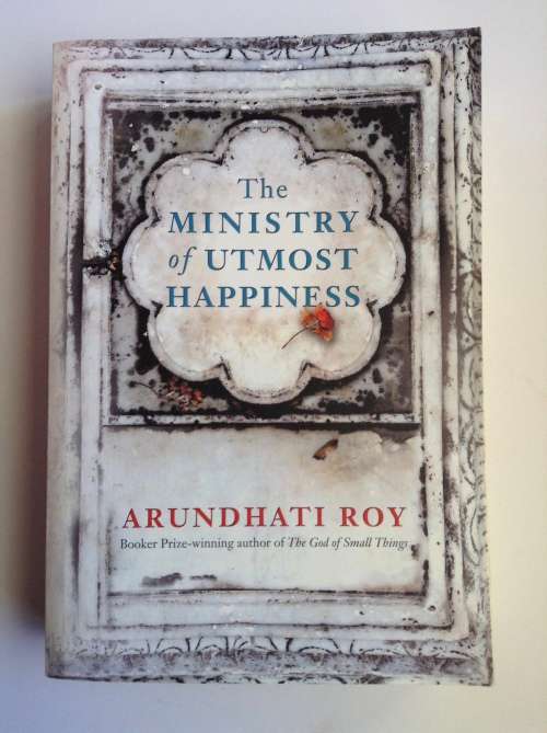 The Ministry of Utmost Happiness by Arundhati Roy