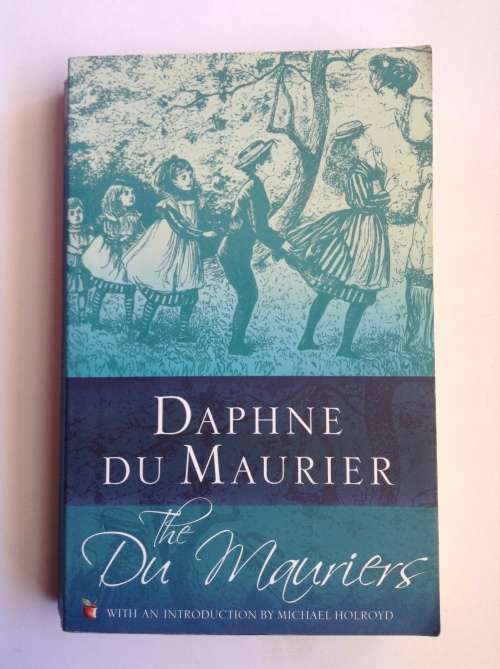 The du Mauriers by Daphne du Maurier