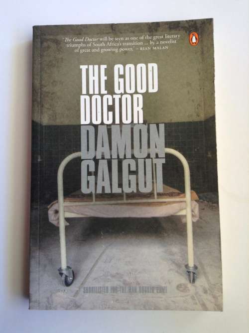 The Good Doctor by Damon Galgut