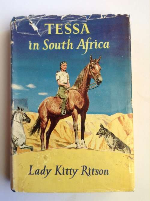 Tessa in South Africa by Lady Kitty Ritson, Leslie Atkinson (Illustrator) SIGNED