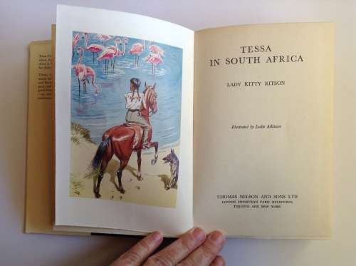 Tessa in South Africa by Lady Kitty Ritson, Leslie Atkinson (Illustrator) SIGNED