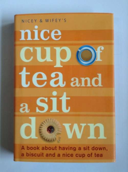 Nice Cup of Tea and a Sit Down by Stuart Payne