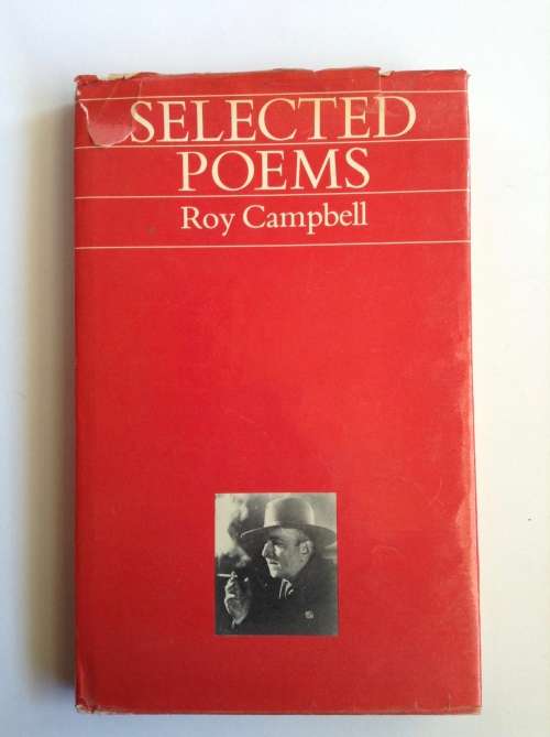 Roy Campbell Selected Poems by Roy Campbell