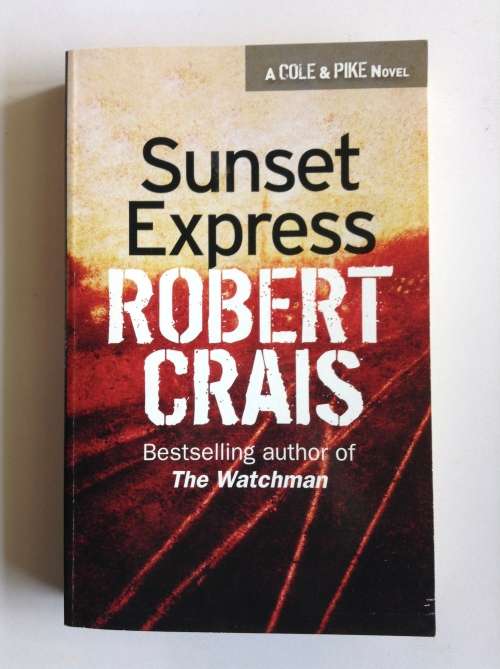 Sunset Express by Robert Crais