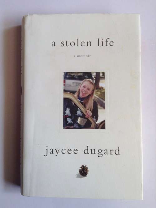 A Stolen Life by Jaycee Dugard
