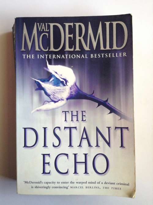 The Distant Echo by Val McDermid