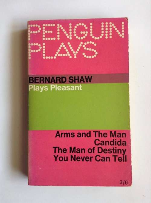 Plays Pleasant by Bernard Shaw