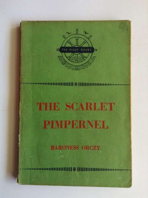 The Scarlet Pimpernel by Baroness Orczy