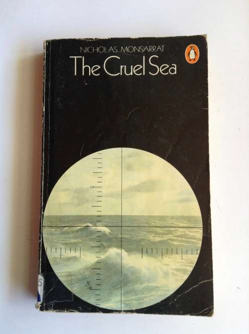 The Cruel Sea by Nicholas Monsarrat