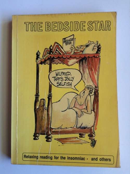 The Bedside Star: A Selection of Mostly Escapist Reading from the Pages of the Star
