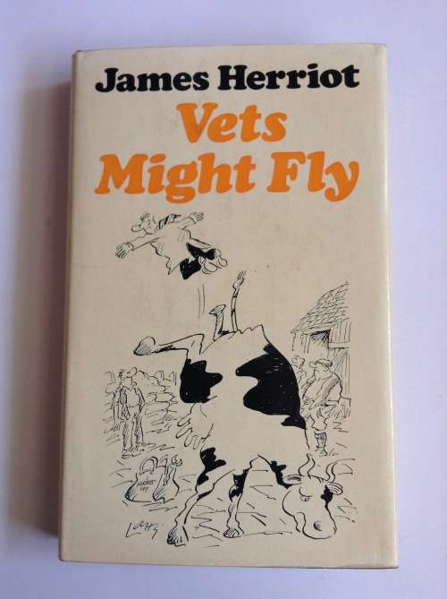 Vets Might Fly by James Herriot FIRST EDITION