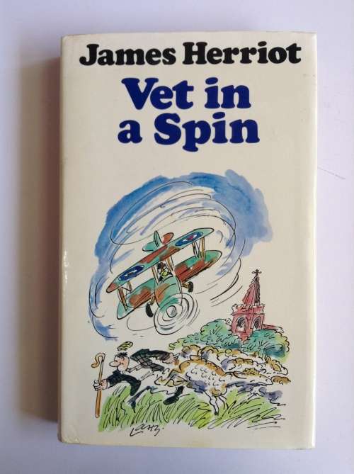 Vet in a Spin by James Herriot FIRST EDITION