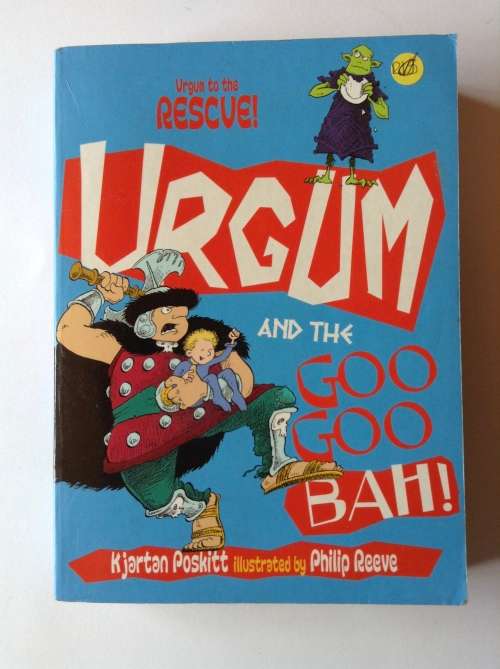 Urgum And The Googoobah by Kjartan Poskitt