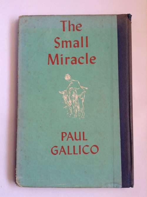 The Small Miracle by Paul Gallico (Illustrated)